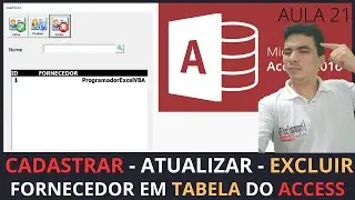 SISTEMA P/ LOJAS COM ACCESS, CADASTRAR - ATUALIZAR - EXCLUIR FORNECEDOR EM TABELA DO ACCESS VIA VBA