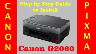 Canon Pixma G2060 Ink Efficient Printer  Installation Process | #TechnicalComputerHub