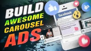 How to Build AWESOME Carousel Ads on Facebook [Step-by-Step]
