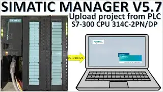 SIMATIC Manager V5.7 upload project from PLC S7-300