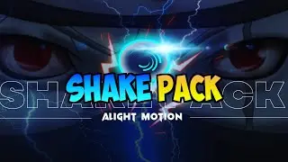 Alight motion shake pack ll alight motion shake presets pack link and xml file #shakepack #ameffect