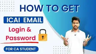 How To Get Login Credentials || ICAI E-MAIL