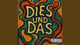 Dies und Das