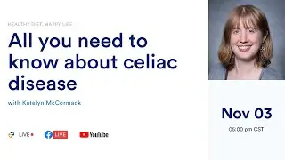 All you need to know about Celiac Disease