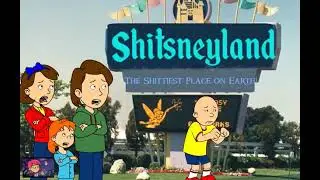 Caillou Turns Disneyland into Shitsneyland