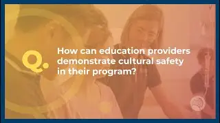 How can education providers demonstrate cultural safety in their program?