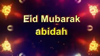 Abidah Eid Mubarak Abidah,Abidah Name Status ,Abidah