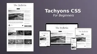 Tachyons CSS Tutorial for Beginners | Responsive News Website
