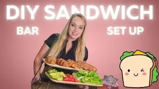 Creating a DIY Sandwich Bar at Home | Homemade Deli Meat, Cute Setup & Delicious Toppings!