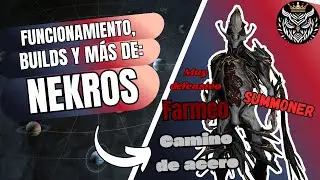 💀 Nekros, builds, mecánicas y más.💀