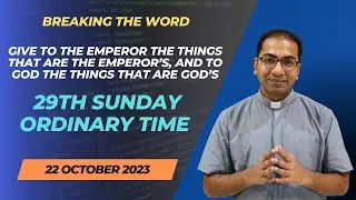 Homily for 22 October 2023 | 29th Sunday of Ordinary Time 2023 | Mission Sunday