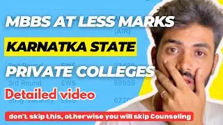 Karnataka Private MBBS Colleges😱| Less fees & Cutoff | Guaranteed Selection ✅
