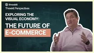 Threekit Is Creating The Visual Economy