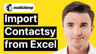 How To Import Contacts From An Excel SpreadSheet To MailChimp