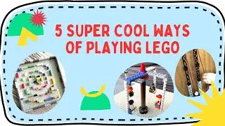 5 Super cool ways of playing LEGO