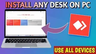 AnyDesk Download And Install | On Windows Laptop and PC | Control all device