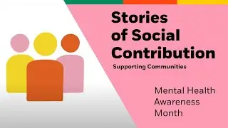 Supporting Communities | Mental Health Awareness Month