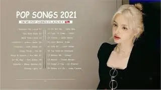 Best Spotify Playlist 2021 (English Songs 2021) 🥑 Billboard Hot 100 This Week 🥑 New Song 2021
