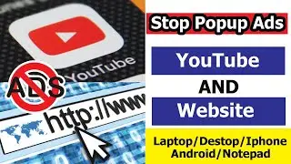 How to Stop Popup Ads in YouTube and Google Chrome | How to Stop Ads on YouTube Laptop and PC