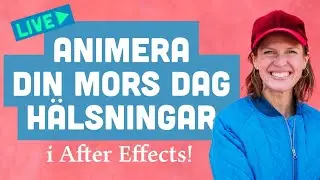 Animera din mors dag hälsning #aftereffects #aftereffectstutorial #linkedinlive