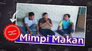 film komedi || Mimpi Makan