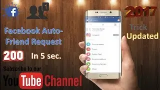 Facebook Auto-Friend Request |2017| Updated