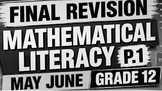 2026 MATHEMATICAL LITERACY P.1 GRADE 12 FINAL EXAM (THUNDEREDUC) GRADE 12 MATHEMATICAL LITERACY PREP