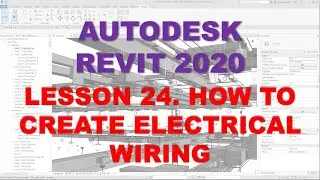 REVIT MEP 2020 - STEP BY STEP TUTORIAL 24 - HOW TO CREATE ELECTRICAL WIRING
