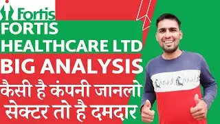 Fortis Healthcare Share Fundamental Analysis | Fortis Healthcare Share Latest News | Fortis Health