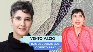 VENTO VAZIO I Marcela Dantés