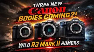 Canon R3 Mark II WILD Specs + RF 300-600mm Leak