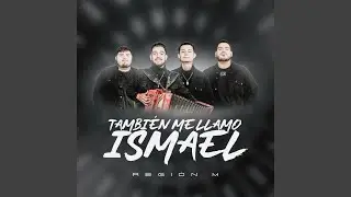 Tambien Me Llamo Ismael