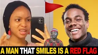 A Man That Smiles is A RED FLAG | Woman Warn Her Gender