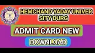 हेमचंद यादव यूनिवर्सिटी का एडमिट कार्ड कैसे डाउनलोड करे 2021 ll hemchand yadav university 2021