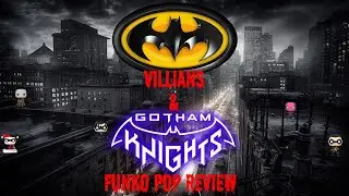 BATMAN VILLIANS & GOTHAM KNIGHTS FUNKO POP REVIEW!