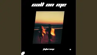 Call On Me (Techno)