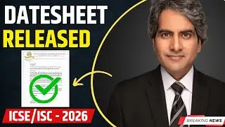 ICSE DATESHEET 2026 BIG NEWS! ICSE ISC 2026 Date Sheet & Exam 2026 | CISCE Time Table Update