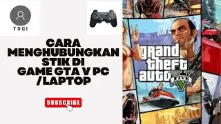 Cara Mudah Main GTA V menggunakan JOYSTIK di PC atau Laptop || Tutorial Setting Gamepad di GTA V