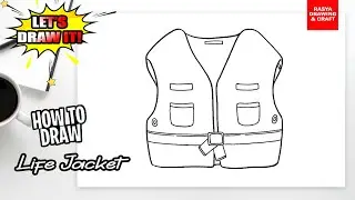 How to draw Life Jacket