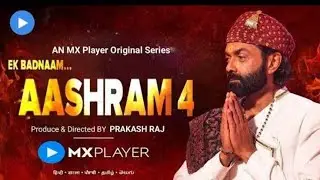 Aashram Season 4 Release Date | Aashram Season 4 Trailer | MX Player