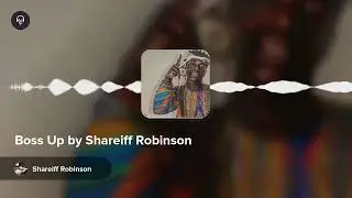 Boss Up by Shareiff Robinson