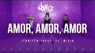 Amor, Amor, Amor - Jennifer Lopez  ft. Wisin | FitDance Life (Coreografía) Dance Video