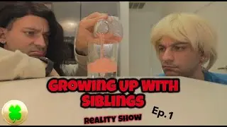 Growing up with siblings (REALITY SHOW) EP.1 | PatD Lucky