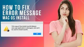 How to Fix macOS application is damaged and can’t be used to install