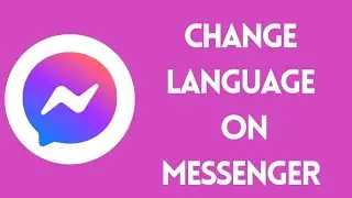 How To Change Language On Messenger (2022) | Change Messenger Language