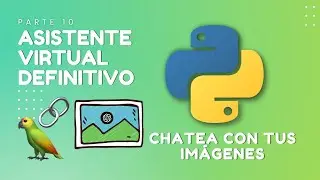 Asistente virtual definitivo con Langchain - GPT4-Vision - Parte 10 🤖📷