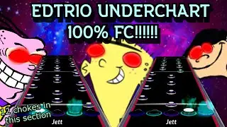 EDTRIO UNDERCHART 100% FC!!!!!!!!