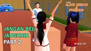 JANGAN BELI JANGKRIK PART 2 - Animasi Sekolah