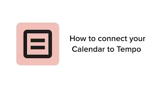 Capacity Planner onboarding: 2 - How to connect your Calendar to Tempo