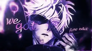 We Got - JJk Season 2 [Edit/AMV] *4k*